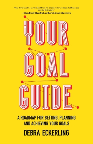 Debra Eckerling Your Goal Guide (Tascabile)