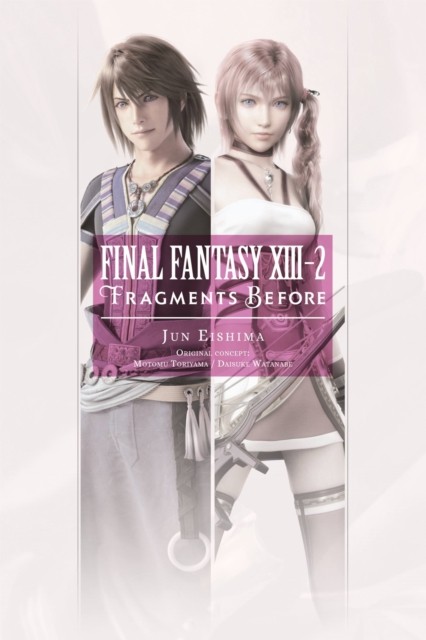 Final Fantasy XIII-2: Fragments Before by Jun Eishima (PB 2019) - Image 3
