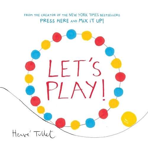Let's Play! by Herve Tullet (Hardcover, 2016) - Image 2