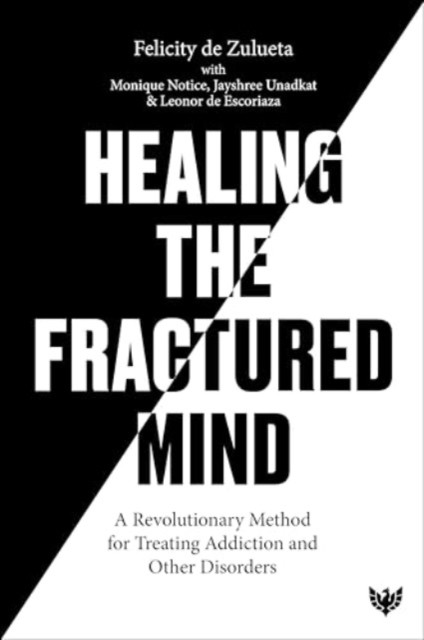 Healing The Fractured Mind