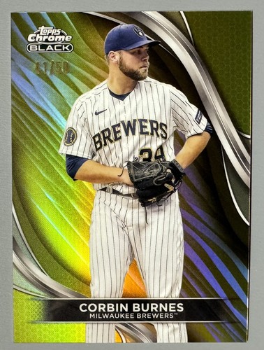 2024 Topps Chrome Black Corbin Burnes Gold Refractor 41/50 Brewers Orioles