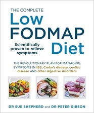 The Complete Low-FODMAP Diet: The revolutionary plan for... by Gibson, Dr. Peter