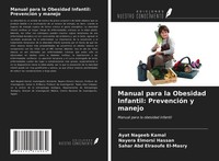 Ayat Nageeb Kamal (U. A.) | Manual Para La Obesidad Infantil: PrevencióN Y...
