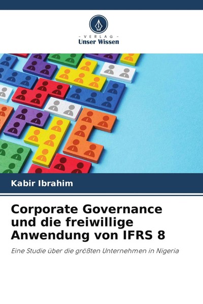 Kabir Ibrahim | Corporate Governance Und Die Freiwillige Anwendung Von Ifrs 8-image