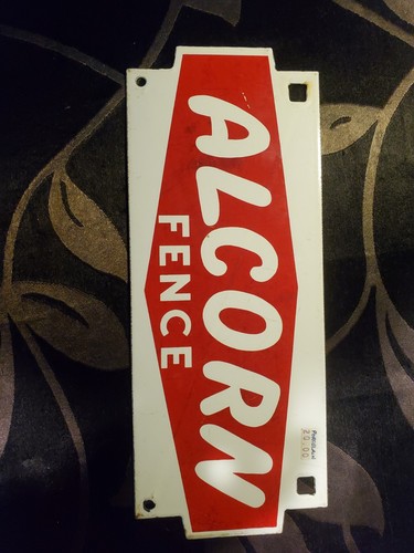 Vintage Alcorn Fence Porcelain Sign alcorn fence sign advertising sign
