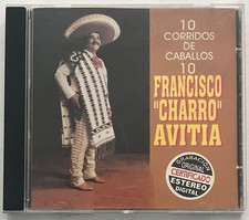 FRANCISCO "CHARRO" AVITIA - 10 CORRIDOS DE CABALLOS 10 - 1998 MEXICAN CD ALBUM