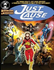 Just Cause: Ian Thomas Healy's Just Cause Universe: A Prowlers & Paragons Ultima