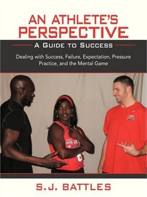 An Athlete's Perspective: A Guide to Success (Paperback or Softback)