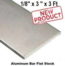 Aluminum Bar Flat Stock 1/8 x 3 Inch x 3 Ft Alloy 6061 Unpolished Sheet 36" NEW