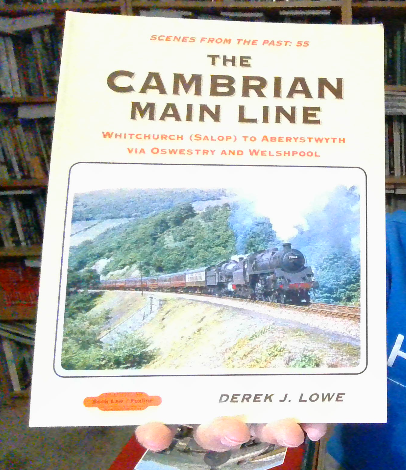 The Cambrian Main Line: Whitchurch Scenes From Past 55 NEW & FREEPOST IN UK
