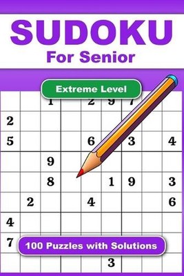 Sudoku For Senior Extreme Level 100 Puzzles With Solution: Adult Activities Book