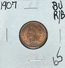 1907 INDIAN HEAD CENT~ BU RED/BROWN ~NICE LOOKING COIN~