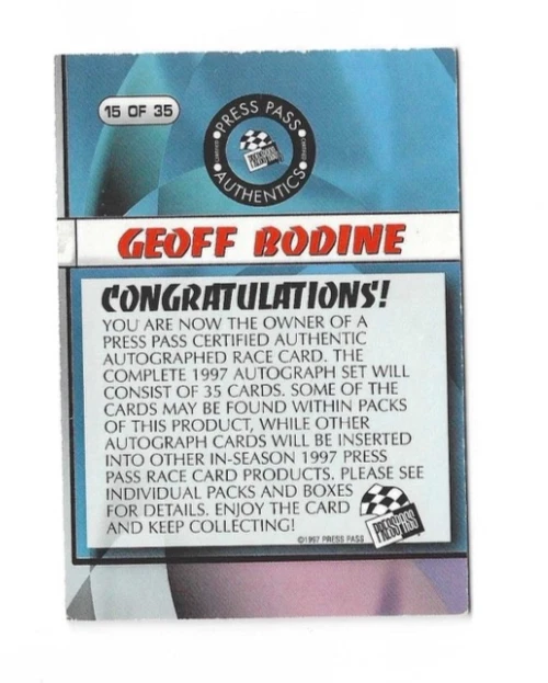 1997 Press Pass Premium GEOFF BODINE On Card Autograph #15 See below - Image 2 of 2