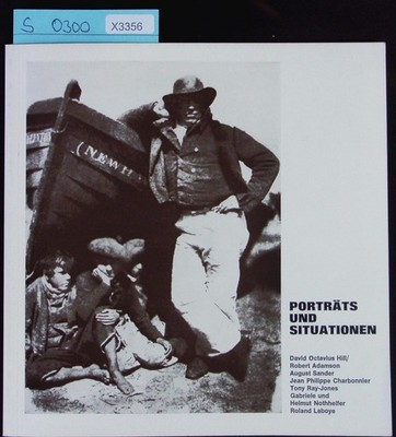 Porträts und Situationen. David Octavius Hill, Robert Adamson, August Sander ? K