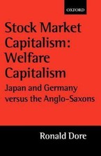 Stock Market Capitalism: Welfare Capitalism: ...