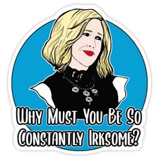 Shitts Creek Moira Rose Inspired Vinyl Sticker