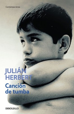 Cancion de Tumba / Tomb Song Paperback by Julian Herbert