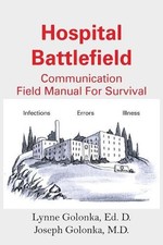 Lynn Golonka Ed Golonka Hospital Battlefield ...