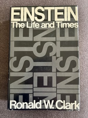 EINSTEIN The Life and Times 1ST Printing 1971 Ronald W. Clark VG+ w/Dust Cover
