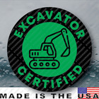 EXCAVATOR CERTIFIED Funny Blue Collar Hard Hat Helmet Gag Prank Joke Sticker 2IN
