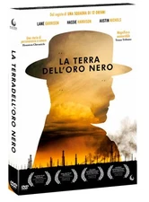 Terra Dell'oro Nero (la) [Dvd] - Lane Garrison,Austin Nichols,Lew Temple - 2019