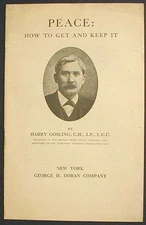 Peace: How to Get and Keep It by Harry Gosling, British Union Leader c. 1918 VG+