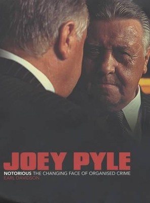 Joey Pyle: Notorious - The Changing Face of Organis... by Pyle/Thompson Hardback