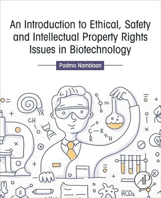 An Introduction to Ethical, Safety and Intellectual Property Rights Issues in B