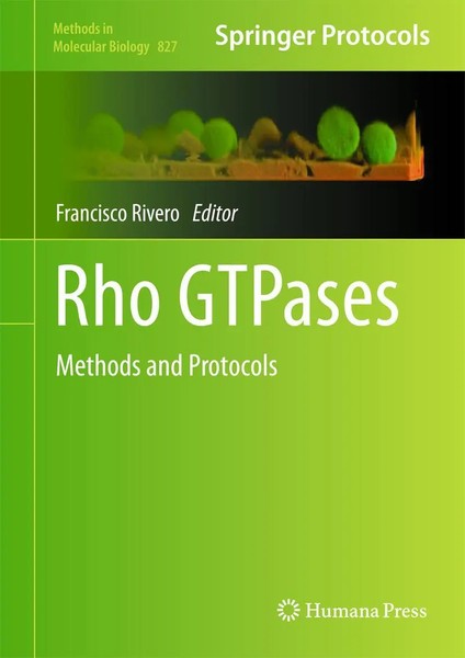 Francisco Rivero | Rho Gtpases | Buch | Englisch (2011) | Methods And Protocols-image