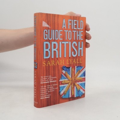 Field Guide to the British  |  Sarah Lyall