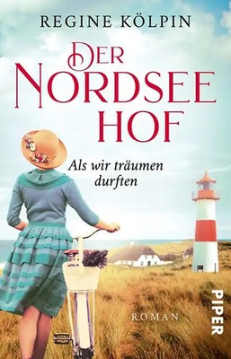 Der Nordseehof   Als wir träumen durften ZUSTAND SEHR GUT