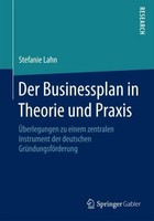 Der Businessplan In Theorie Und Praxis Stefanie Lahn