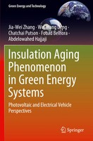 Jia-Wei Zhang (U. A.) | Insulation Aging Phenomenon In Green Energy Systems