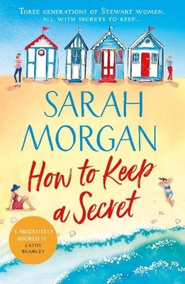 How To Keep A Secret: a fantastic and brilliant feel by Morgan, Sarah 1848457162
