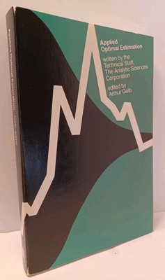 Applied Optimal Estimation - Arthur Gelb - MIT Press - paperback - 1992 Printing