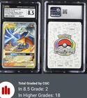 CGC 8.5 2019 Reshiram & Charizard GX Tag Team 20/214 Pokemon World Championships
