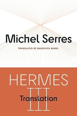 Hermes III Volume 78 by Michel Serres, Randolph Burks - 9781517901912