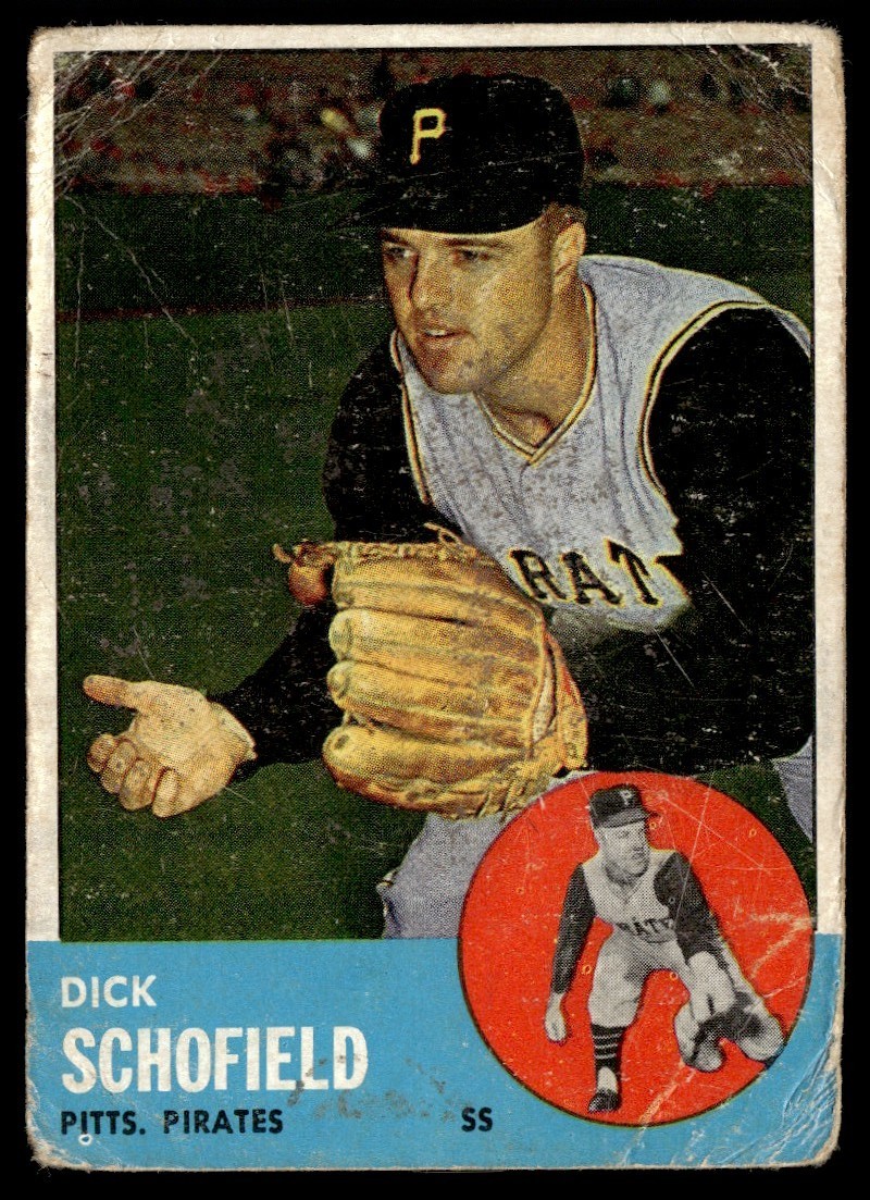 1963 Topps Dick Schofield  ----- Pittsburgh Pirates #34