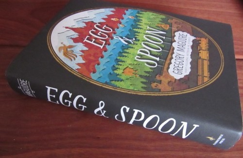 Egg & Spoon - Gregory Maguire 1st HbDj Masterfully written! Here In MELB!! - Picture 2 of 4