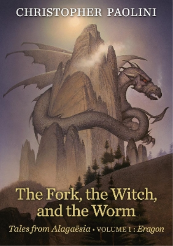 Christopher Paolini The Fork, the Witch, and the Worm (Copertina rigida)