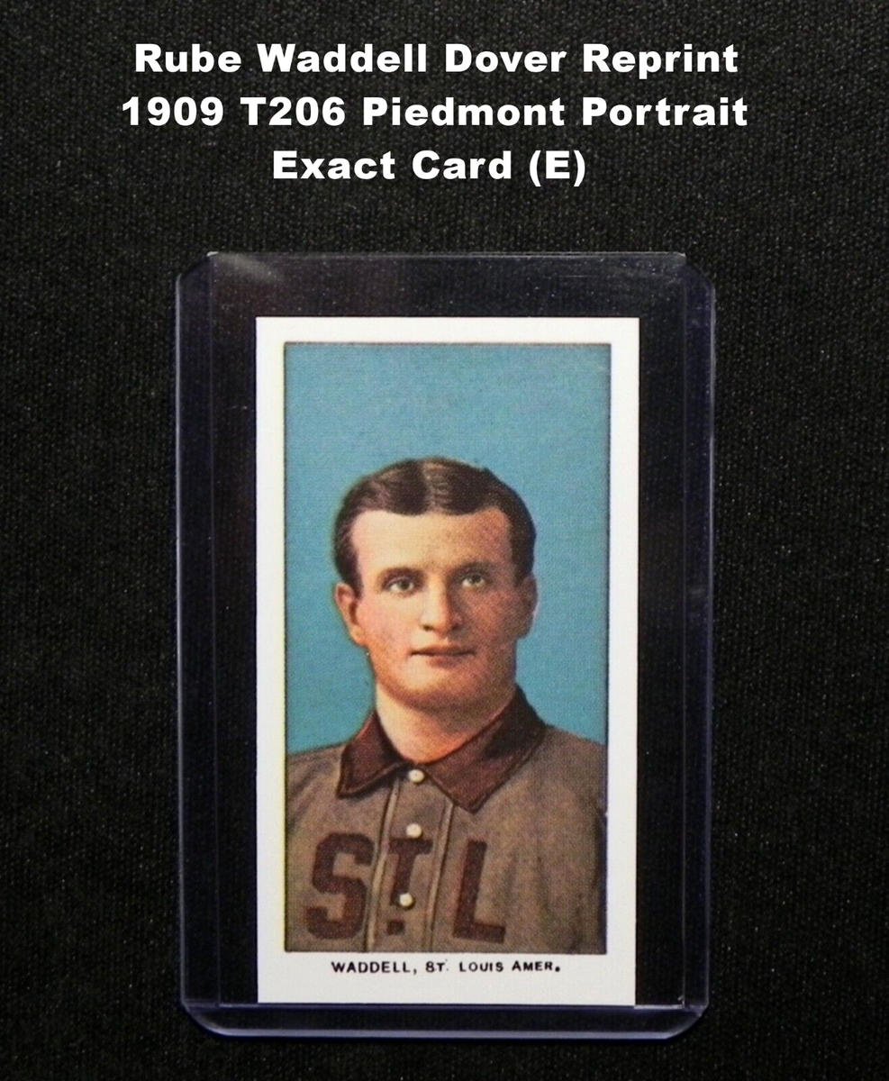 RUBE WADDELL Dover Reprint of 1909 T206 Piedmont Cigarette Card Portrait (E) | eBay RUBE WADDELL Dover Reprint of 1909 T206 Piedmont Cigarette Card Portrait (E) | eBay