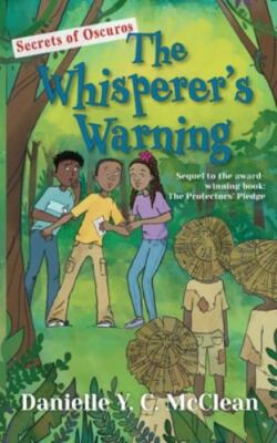 The Whisperer's Warning: Secrets of Oscuros, McClean, Danielle y C, New Book