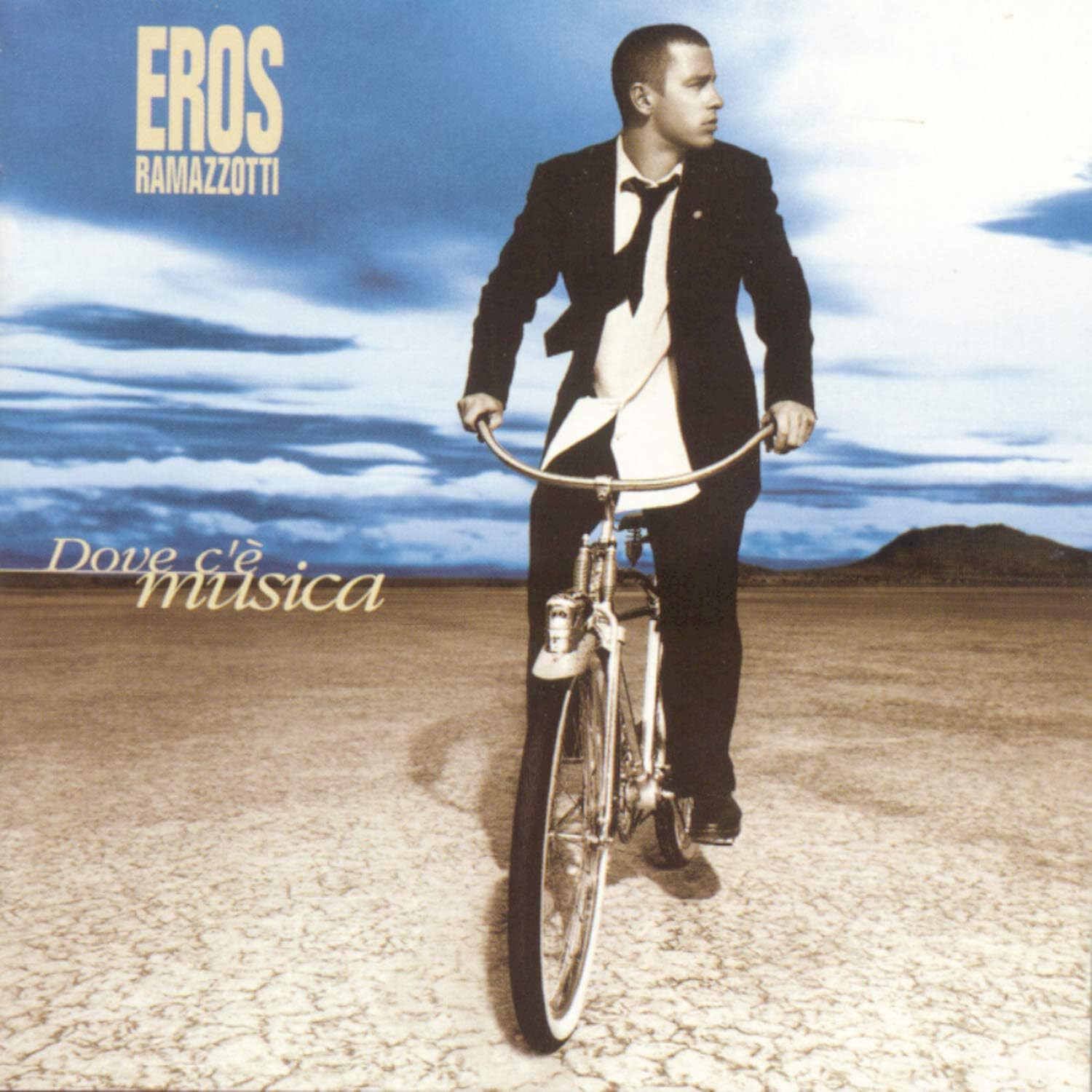 EROS RAMAZZOTTI - DOVE C'E MUSICA - CD ALBUM BRAND NEW & SEALED