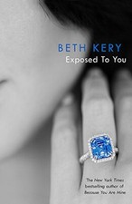 Exposed To You: One Night of Passion Book 4-Beth Kery