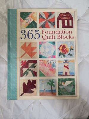 365 Foundation Quilt Blocks by Linda Causee (2005, Hardcover) Quilting Crafts