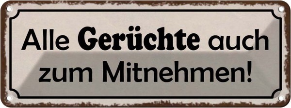 Blechschild 10X27 Cm Alle GerüChte Auch Zum Mitnehmen Spruch Zitat Deko Geschenk-image