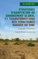 Cheikh Tine | StratéGies D'adaptation Au Changement Global Et Transformations...