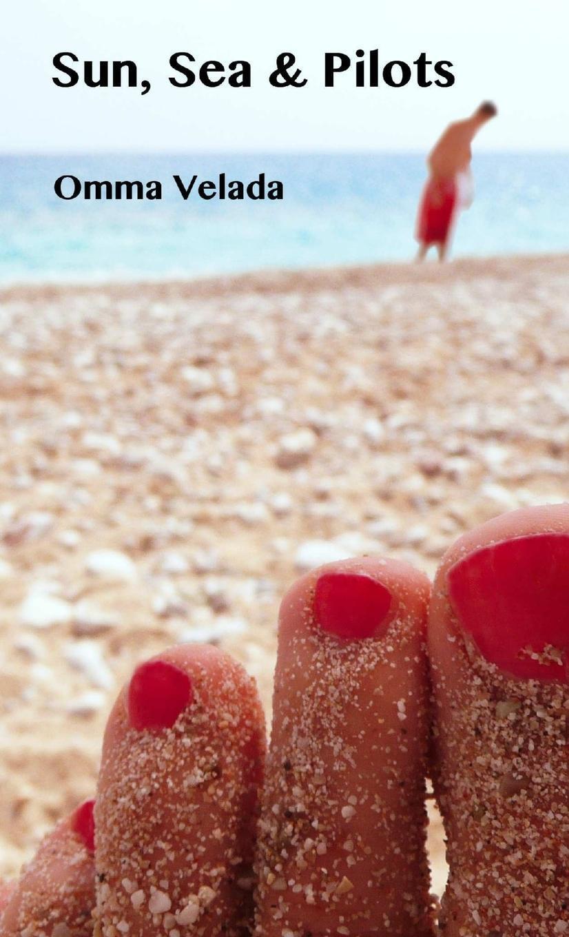 Thumbnail - Sun, Sea & Pilots | Omma Velada | Taschenbuch | Paperback | Englisch |