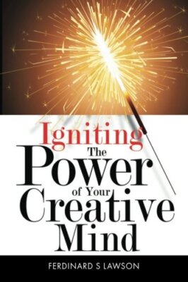 Igniting The Power of Your Creative Mind, Lawson 9789988165437 Free Shipping-,