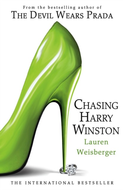 Chasing Harry Winston by Lauren Weisberger (Paperback Book)